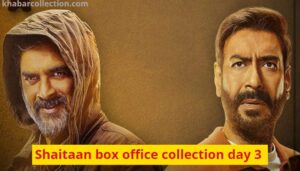 shaitaan box office collection day 3